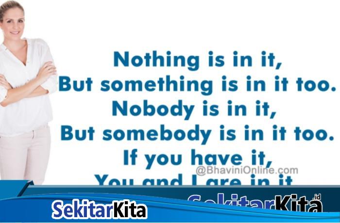 Teka Teki Kata: Ada Sesuatu di Dalamnya, Tapi Tidak Ada Isinya, Apakah Itu