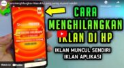 Cara Sederhana Mencegah Iklan Muncul di HP Android